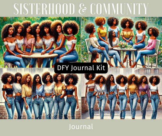 Sisterhood & Community DFY Journal Kit