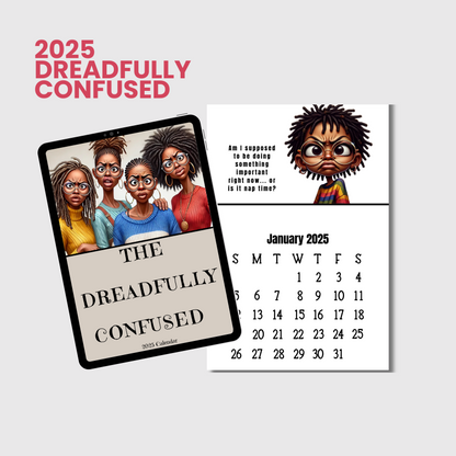 Dreadfully Confused 12-Month Printable Desktop Calendar Featuring African American Women - Funny Quotes & Art